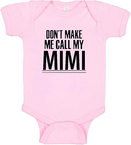 Southern Sisters Don't Make Me Call My Mimi Baby Romper