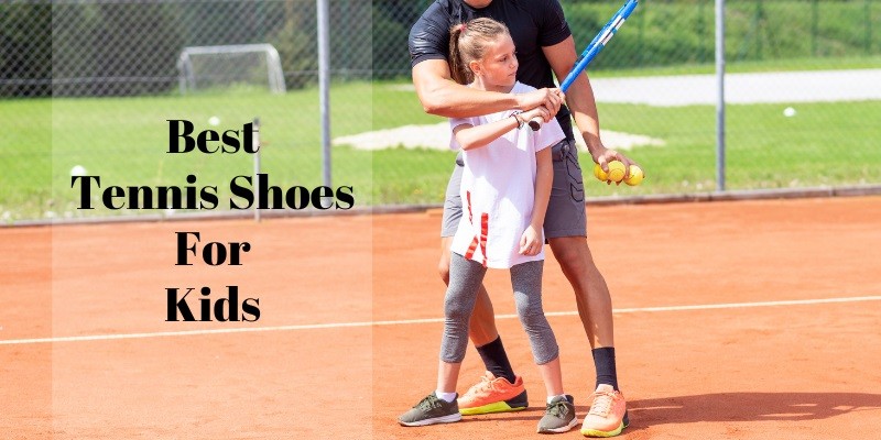 Best Tennis Shoes For Kids