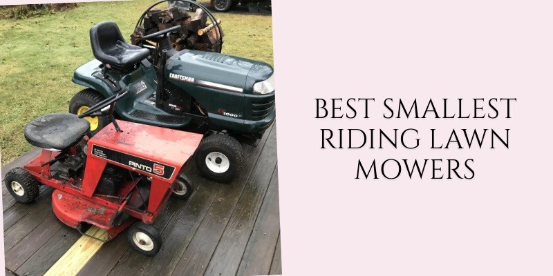 best Smallest Riding Lawn Mowers
