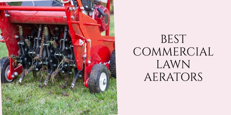 best commercial lawn aerators