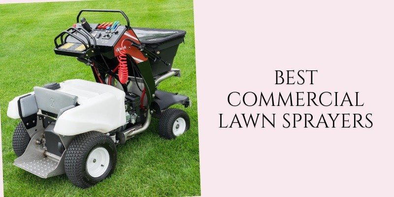 best commercial lawn sprayers