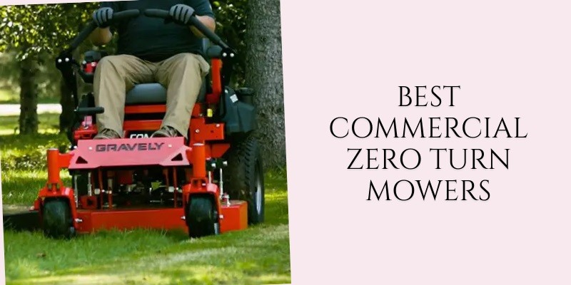 best commercial zero turn mowers