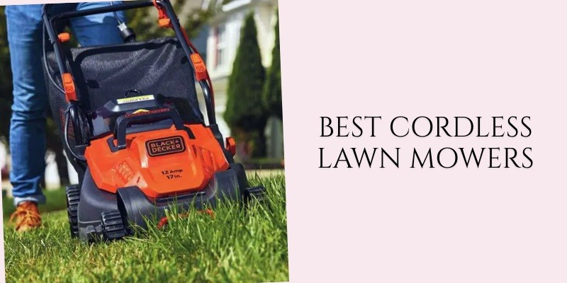 best cordless lawn mowers