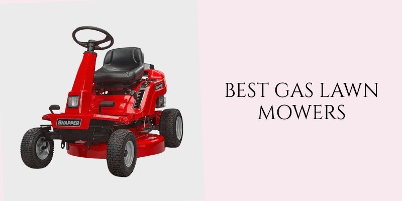 best gas lawn mowers
