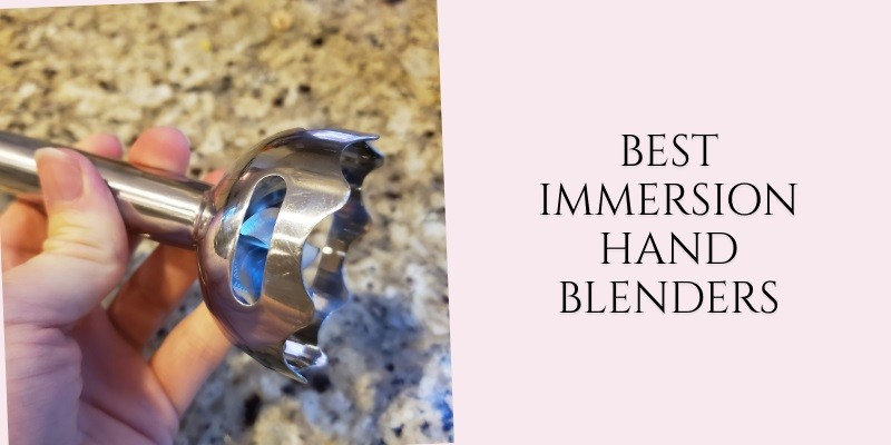best immersion hand blenders