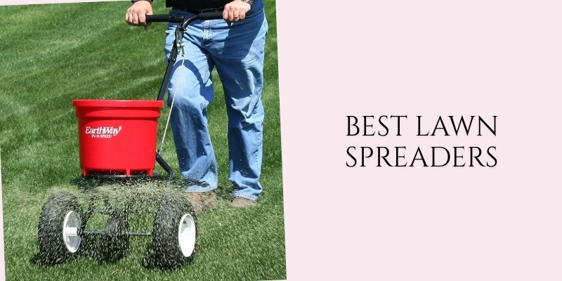best lawn spreaders