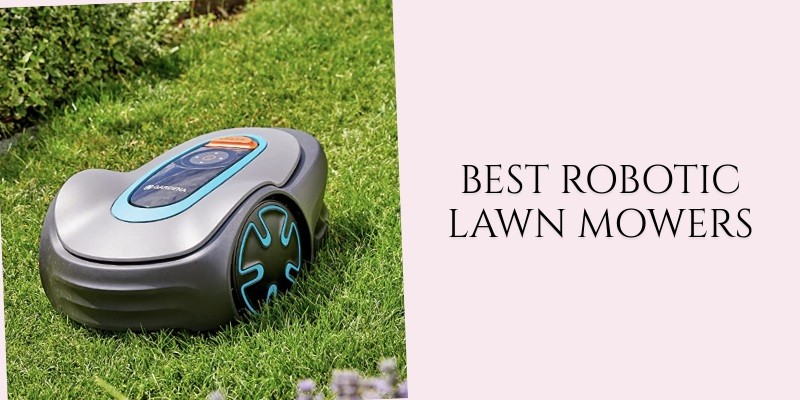 best robotic lawn mowers