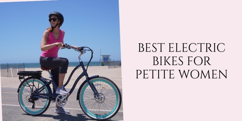 best electric bikes for petite women