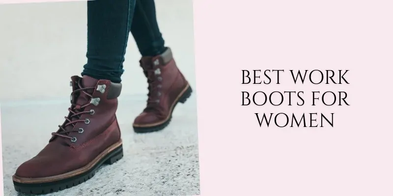 best work boots for women