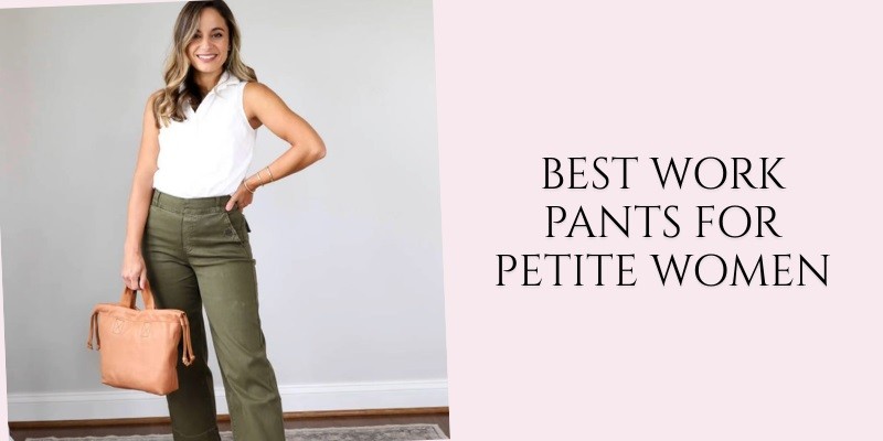 best work pants for petite women