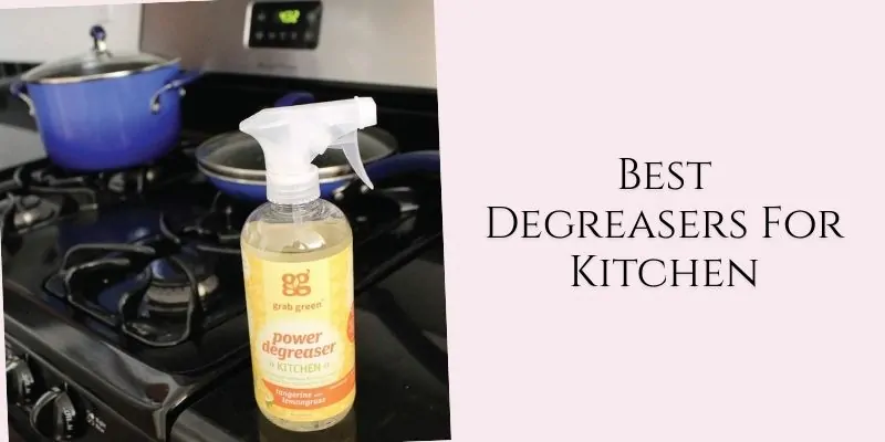 best degreasers for kitchen
