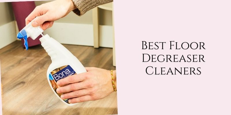 best floor degreaser cleaners