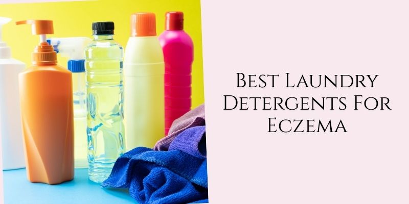 best laundry detergents for eczema