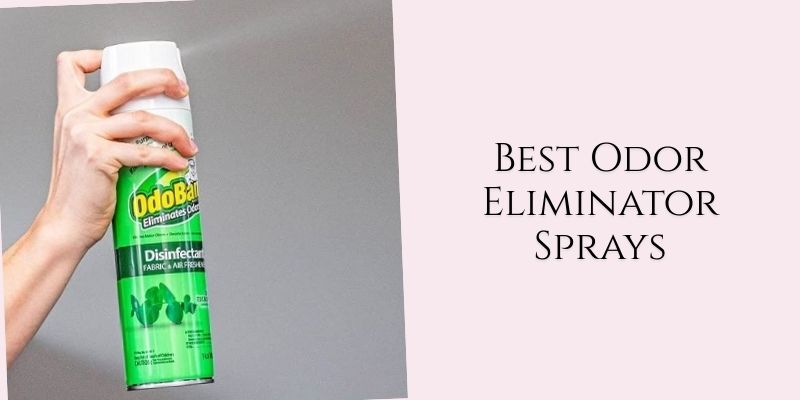 best odor eliminator sprays