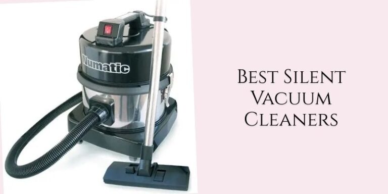 The 8 Best Silent Vacuum Cleaners Of 2026 Tested By Experts 