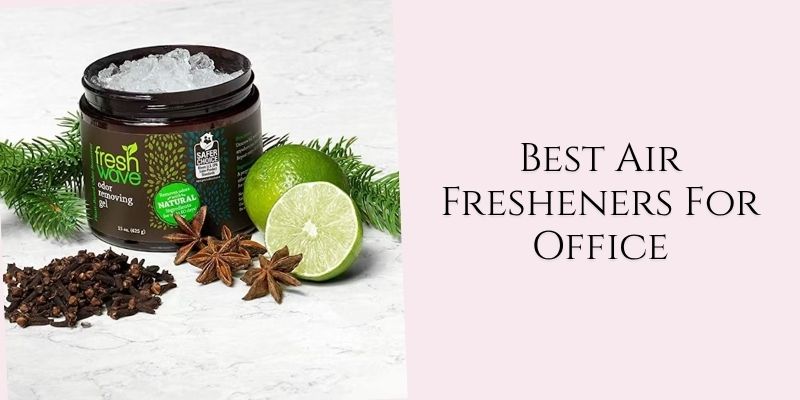 best air fresheners for office