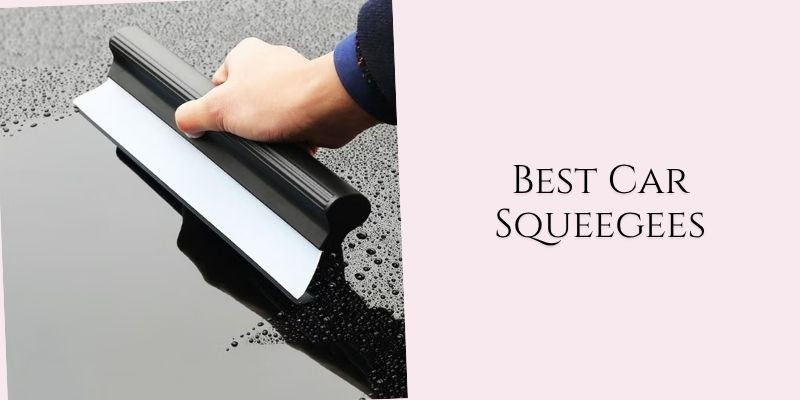 best car squeegees