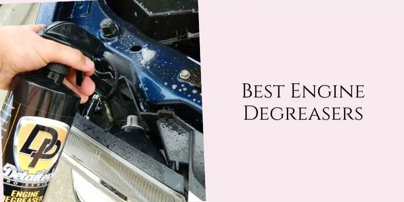 best engine degreasers