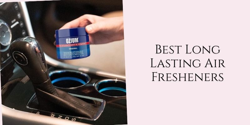 best long lasting air fresheners