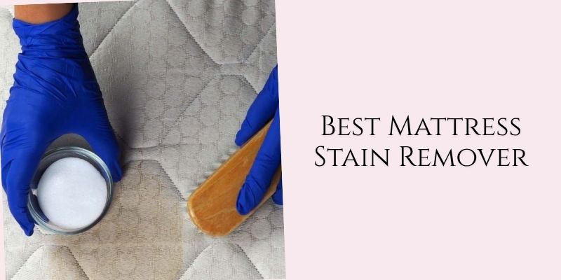 best mattress stain remover