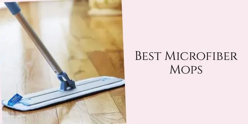 best microfiber mops