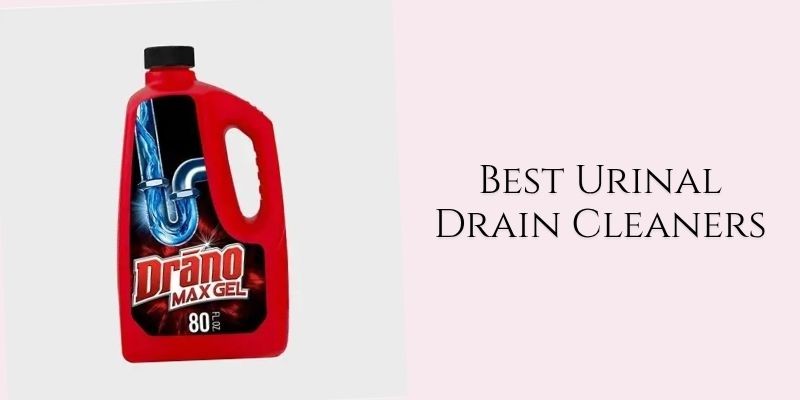 best urinal drain cleaners