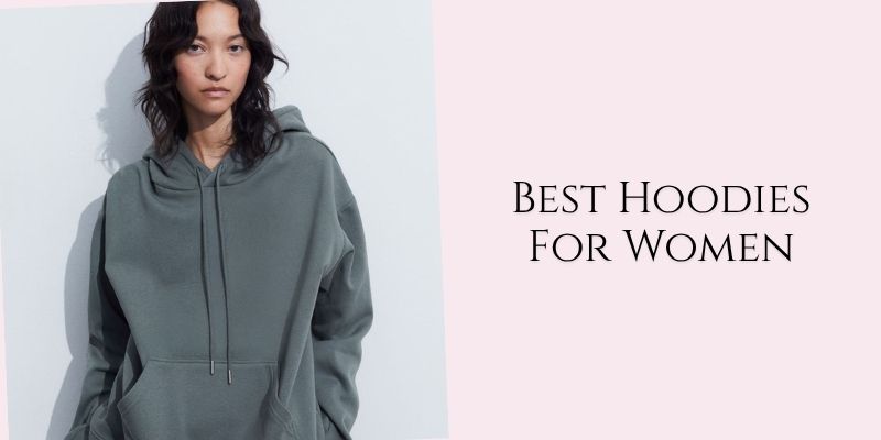 best hoodies for women