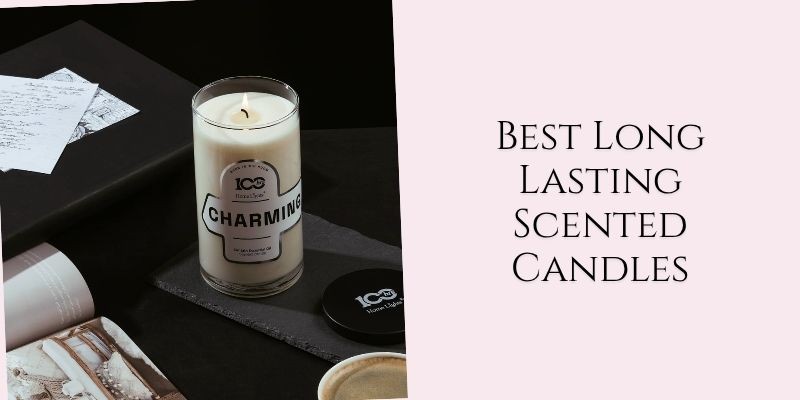 best long lasting scented candles