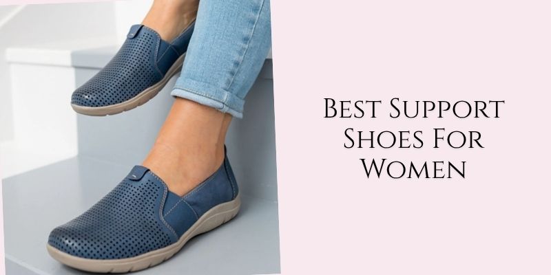 best support shoes for women