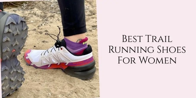 best trail running shoes for women