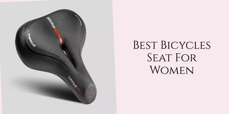 best bicycles seat for women