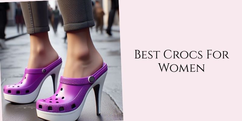 best crocs for women