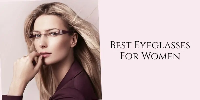 best eyeglasses for women