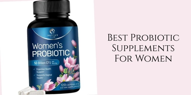 best probiotic supplements for women