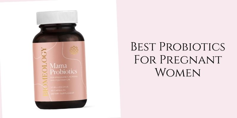 best probiotics for pregnant women