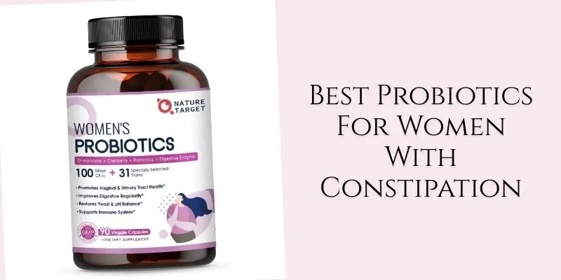 best probiotics for women with constipation