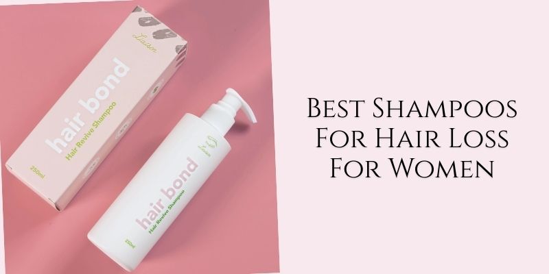 best shampoos for hair loss for women