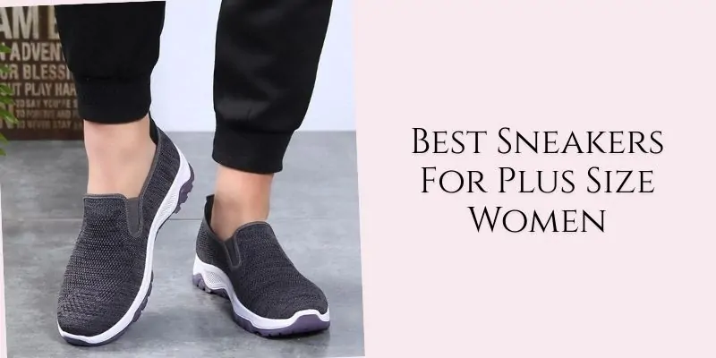 best sneakers for plus size women