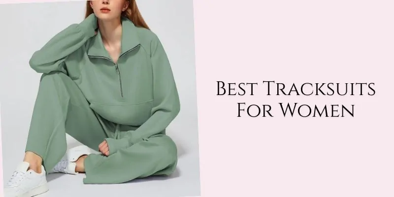 best tracksuits for women