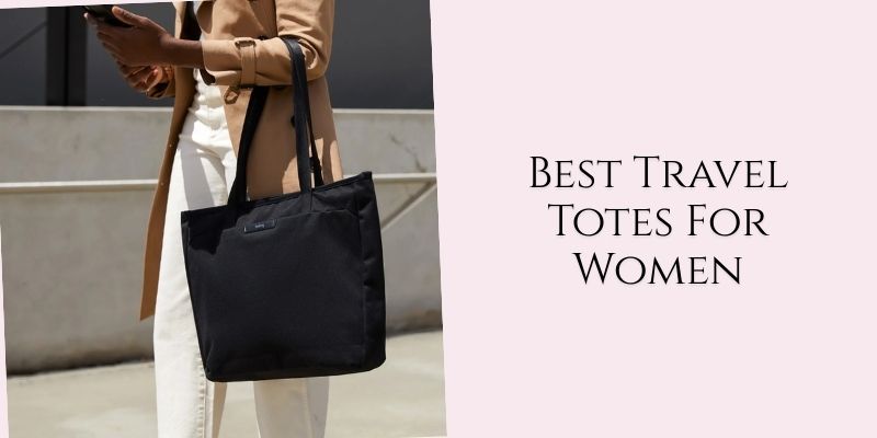 best travel totes for women