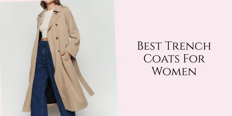 best trench coats for women