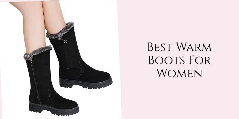 best warm boots for women