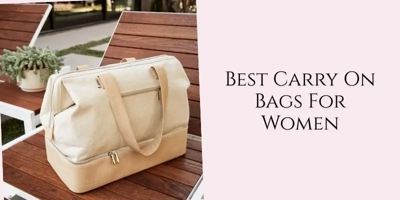 best carry on bags for women