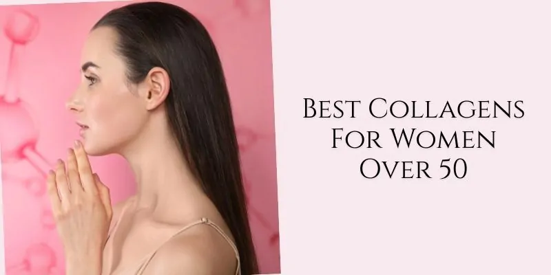 best collagens for women over 50