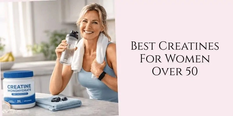 best creatines for women over 50