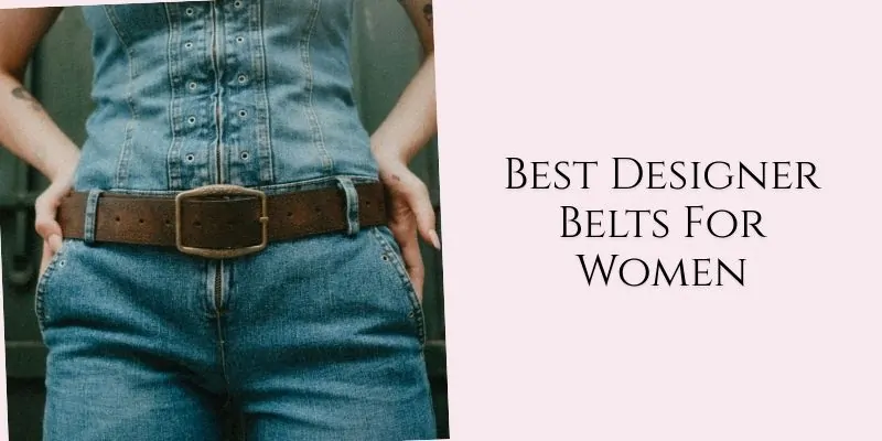 best designer belts for women