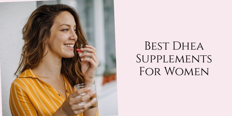 best dhea supplements for women