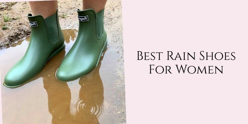 best rain shoes for women
