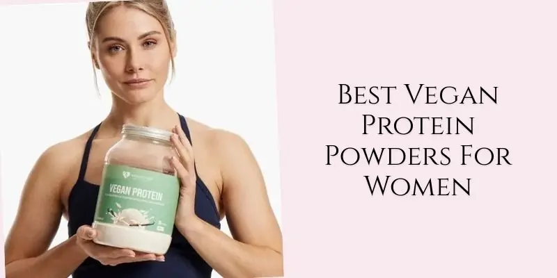 best vegan protein powders for women