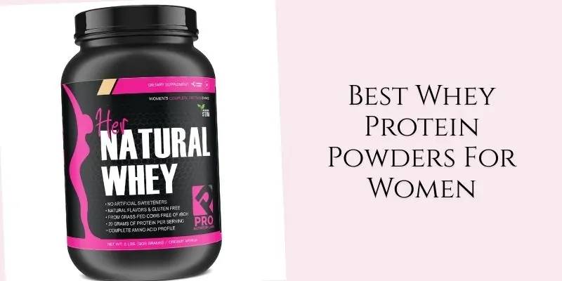 best whey protein powders for women